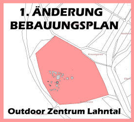 1. Änderung des Bebauungsplanes „Outdoor-Zentrum Lahntal“, OT Allendorf
